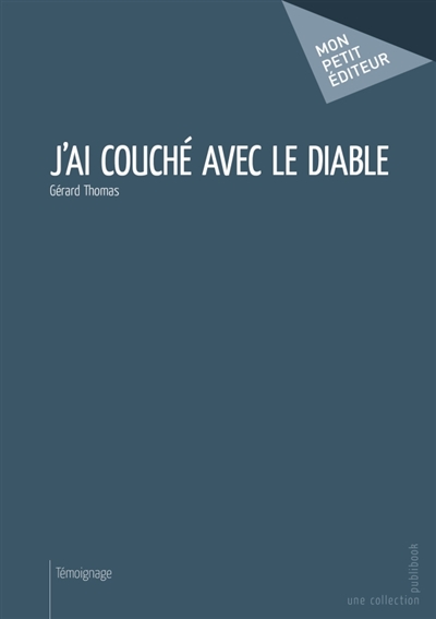 J'ai couché avec le diable