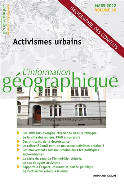 Information géographique (L'), n° 76-1. Activismes urbains : géographie des conflits