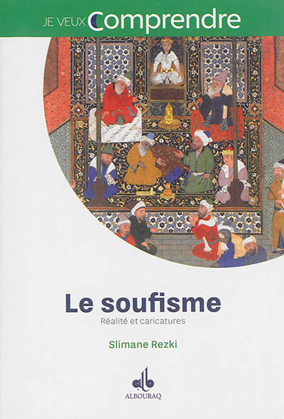 Le soufisme : réalité et caricatures