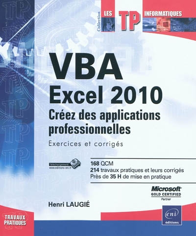 VBA Excel 2010 : créez des applications professionnelles : exercices et corrigés
