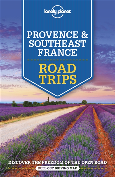 Provence & Southeast France : road trips