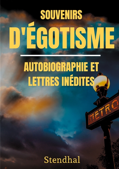 Souvenirs d'Egotisme :...