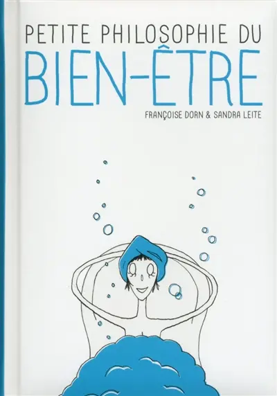 Petite philosophie du bien-être