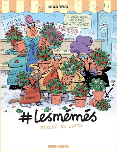 #Lesmémés. Vol. 4. Fleurs de pavé