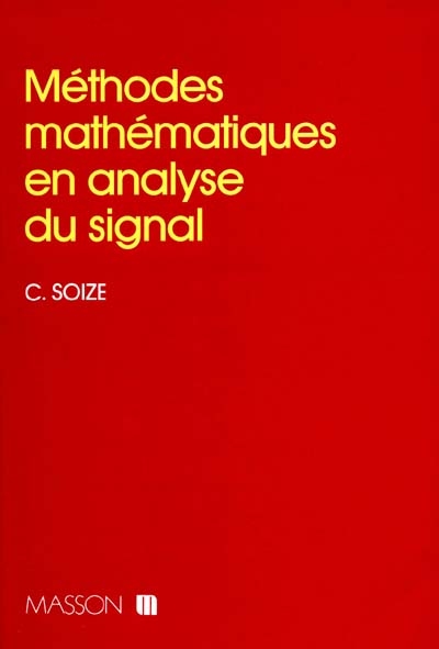 Méthodes mathématiques en analyse du signal