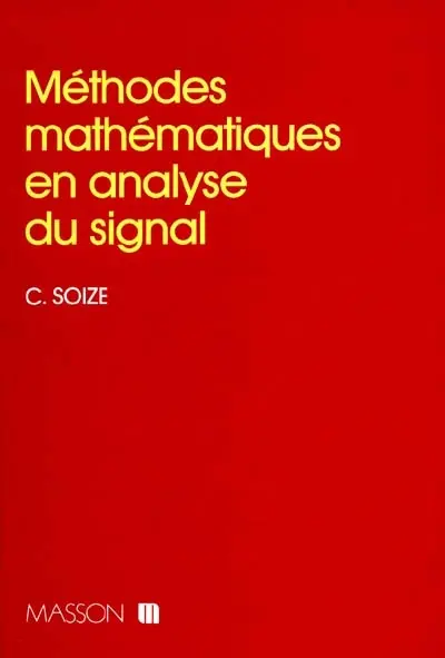 Méthodes mathématiques en analyse du signal