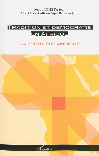 Tradition et démocratie en Afrique : la frontière ambiguë