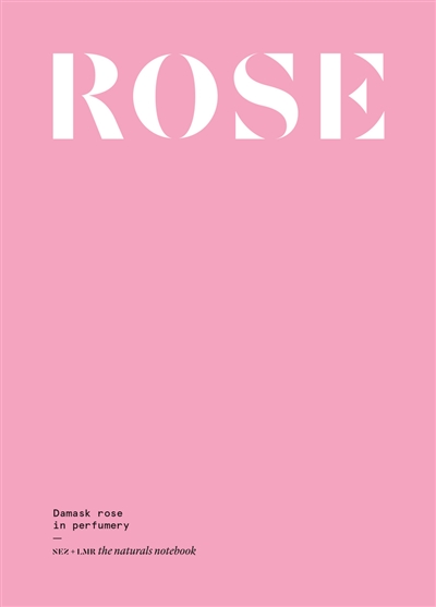 Rose : Damask rose in perfumery