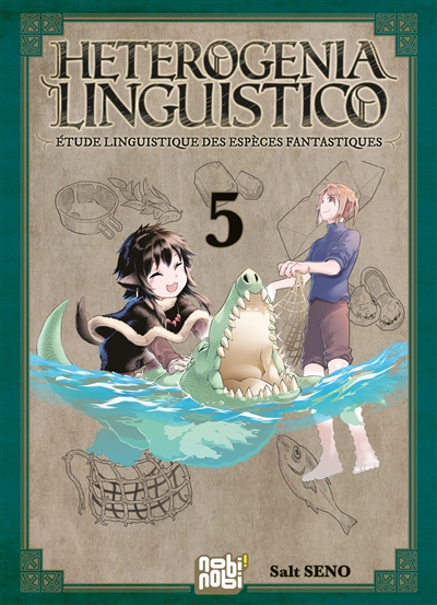 Heterogenia linguistico : étude linguistique des espèces fantastiques. Vol. 5