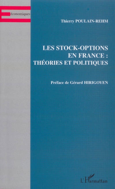 Les stock-options en France : théories et politiques
