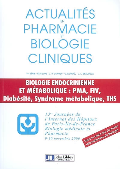 Biologie endocrinienne et métabolique : PMA, FIV, diabésité, syndrome métabolique, THS