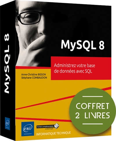 MySQL 8 : administrez votre base de données avec SQL : coffret 2 livres