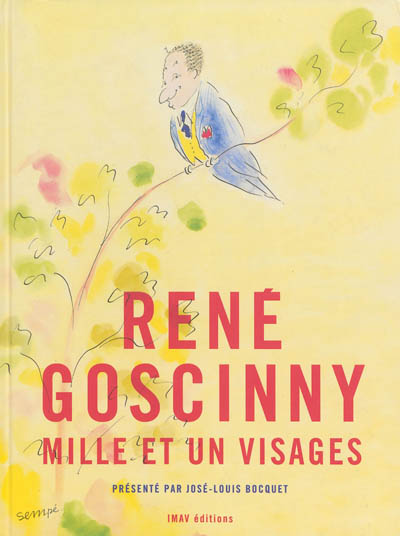René Goscinny : mille et un visages