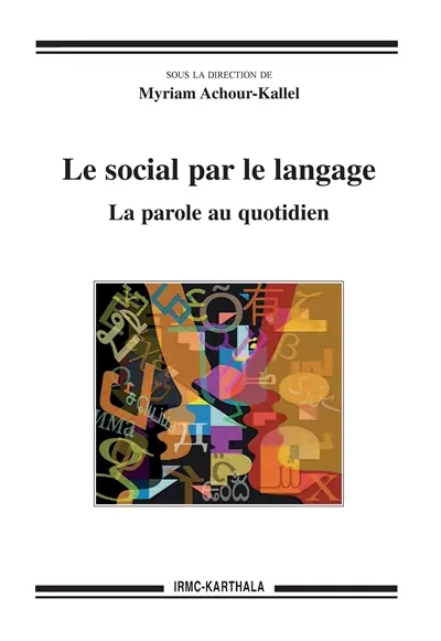 Le social par le langage : la parole au quotidien