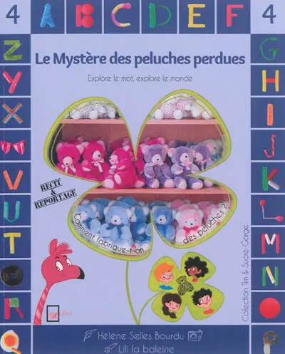 Tim & Sucre-Gorge. Le mystère des peluches perdues : niveau 4