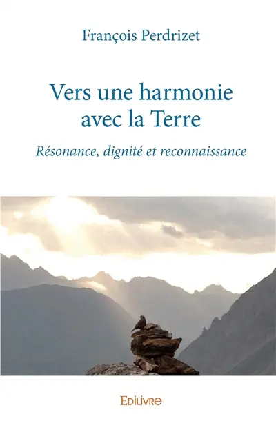 Vers une harmonie avec la terre : Résonance, dignité et reconnaissance