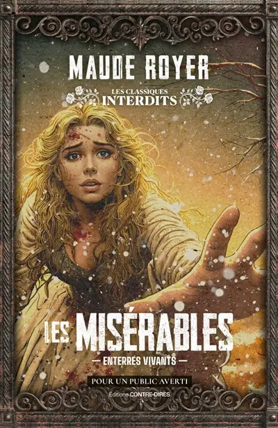 Les misérables : enterrés vivants