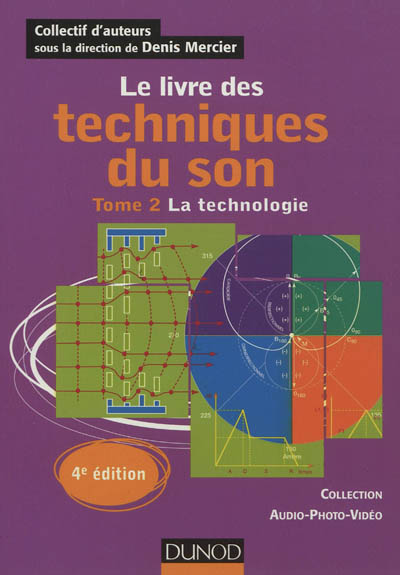 Le livre des techniques du son. Vol. 2. La technologie