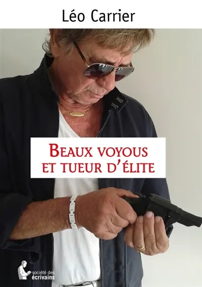 Beaux voyous et tueur d'élite