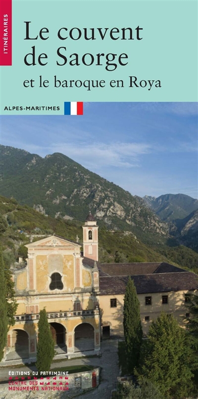 Le couvent de Saorge et le...