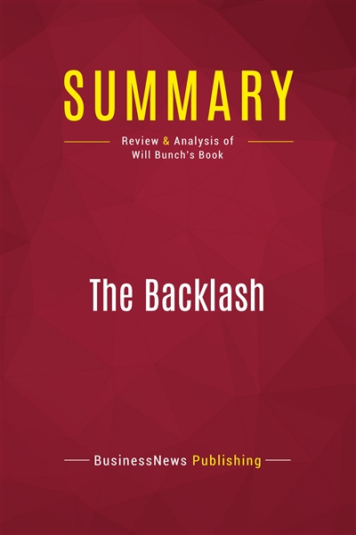 Summary : The Backlash :...