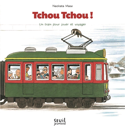 Tchou tchou ! : un train pour jouer et voyager