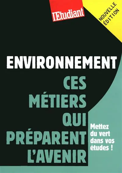 Environnement, ces métiers qui préparent l'avenir
