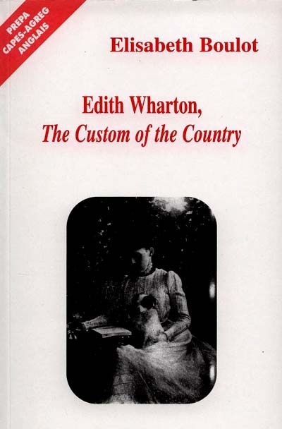 Edith Wharton : The custom of the county