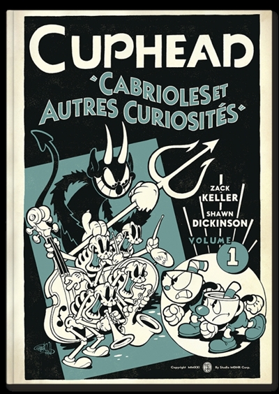 Cuphead. Vol. 1. Cabrioles et autres curiosités