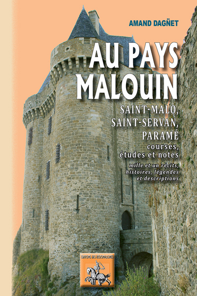Au pays malouin : Saint-Malo, Saint-Servan, Paramé : courses, études et notes