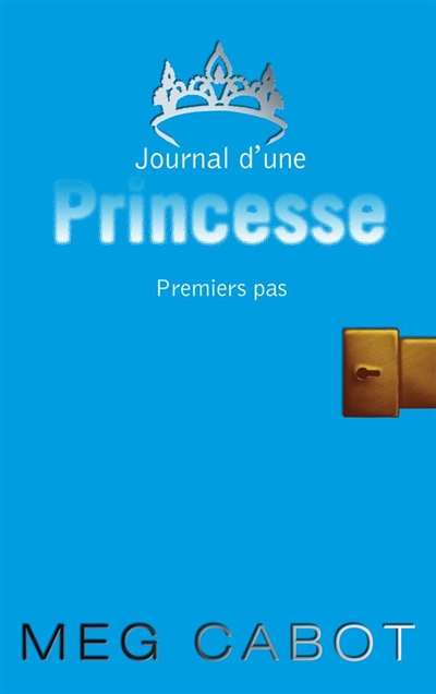 Journal d'une princesse. Vol. 2. Premiers pas