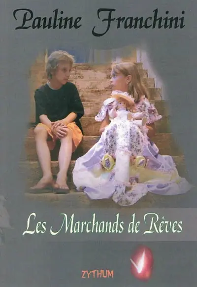 Les marchands de rêves