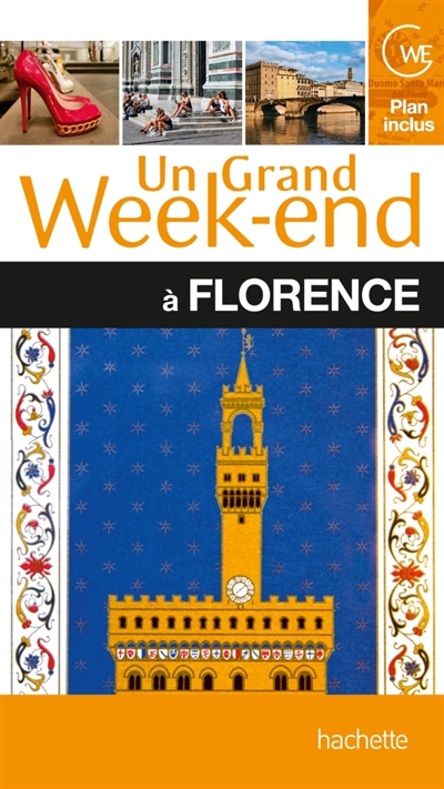Un grand week-end à Florence