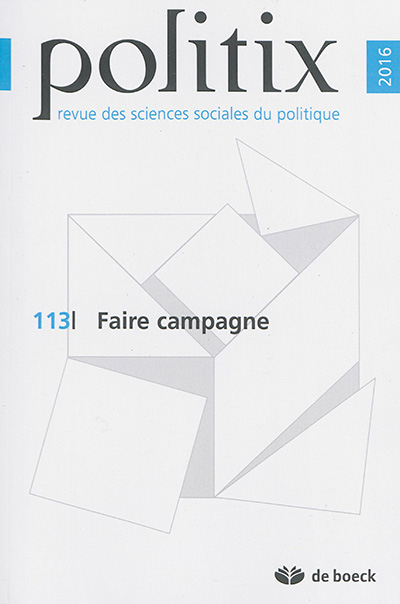 Politix, n° 113. Faire campagne