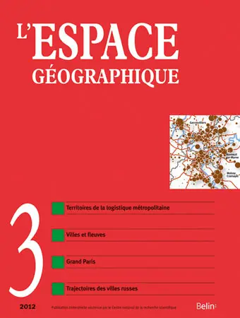 Espace géographique, n° 3 (2012). Logistique fluviale et projet métropolitain