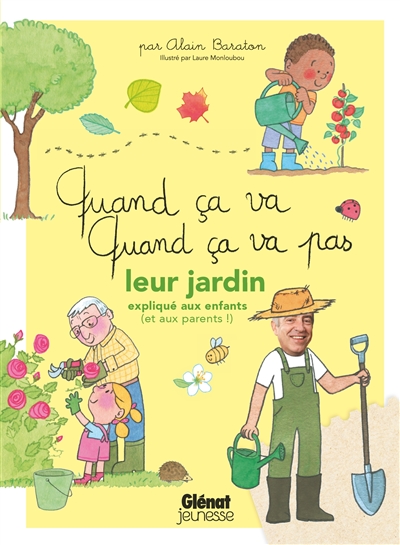 Leur jardin expliqué aux enfants (et aux parents !) - Alain Baraton