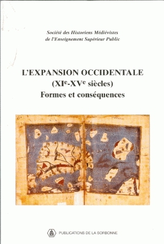 L'expansion occidentale (XIe-XVe siècles), formes et conséquences