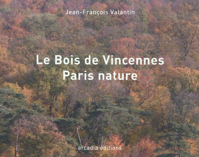 Le bois de Vincennes Paris nature
