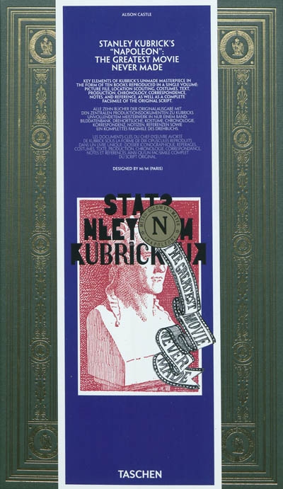 Stanley Kubrick's Napoleon : the greatest movie never made