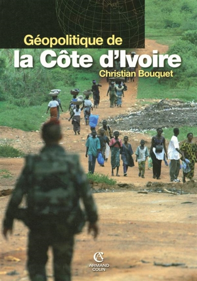 Géopolitique de la Côte d'Ivoire : le désespoir de Kourouma