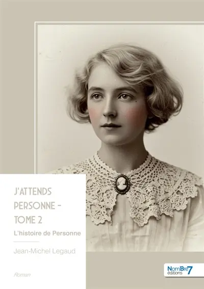 J'attends Personne : Tome 2