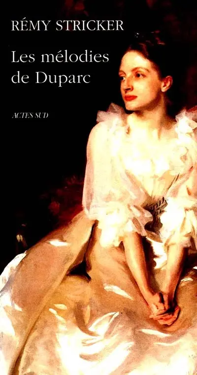 Les mélodies de Duparc