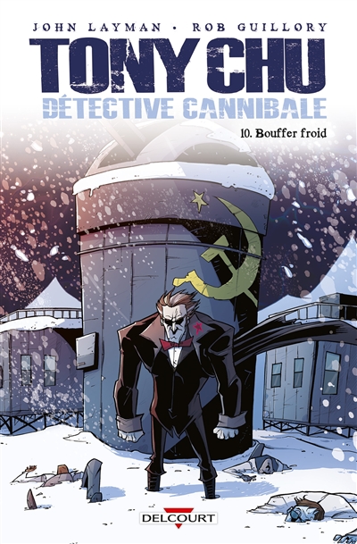 Tony Chu, détective cannibale. Vol. 10. Bouffer froid