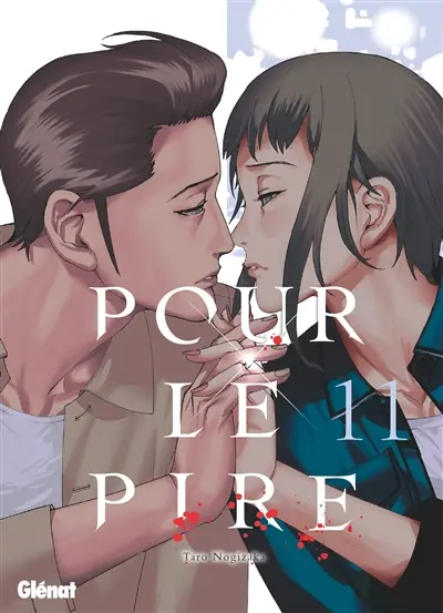 Pour le pire. Vol. 11