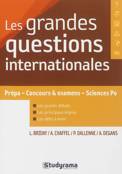 Les grandes questions internationales : prépa, concours & examens, Sciences po