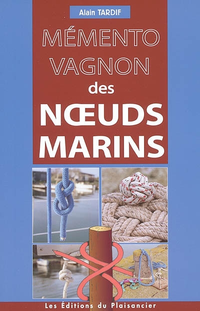 Mémento Vagnon des noeuds marins