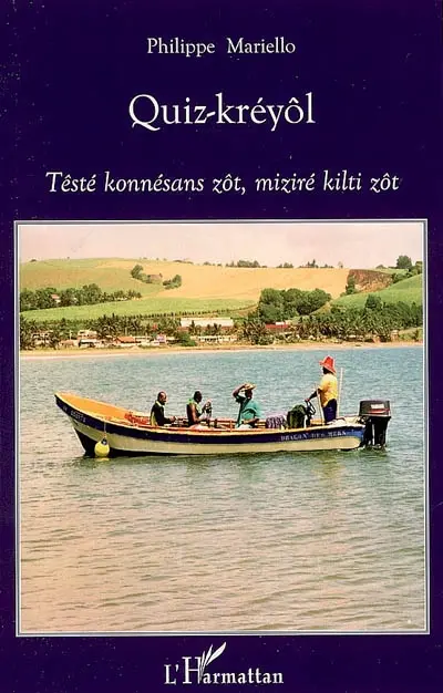 Quiz kréyôl : têsté konnésans zôt, miziré kilti zôt