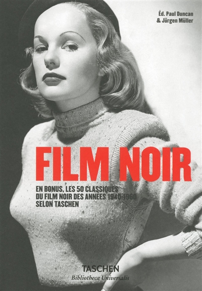 Film noir : en bonus, les 50 classiques du film noir des années 1940-1960 selon Taschen