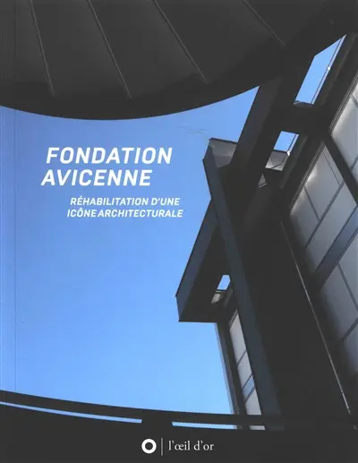 Fondation Avicenne-Maison de l'Iran : réhabilitation d'une icône architecturale