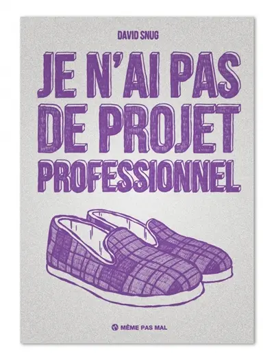 Je n'ai pas de projet professionnel